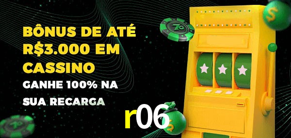 r06 melhor bônus de depósito